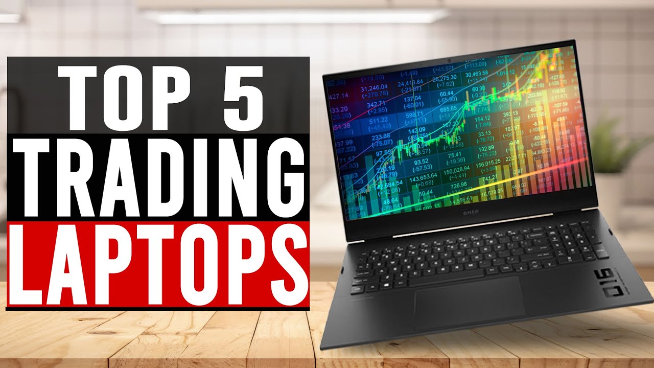 What are the best laptops for crypto trading?