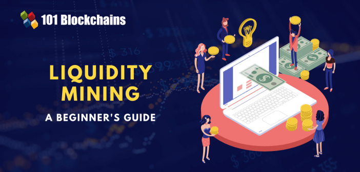 What Is Liquidity Mining? | A Beginner’s Guide to Decentralized Finance (DeFi)