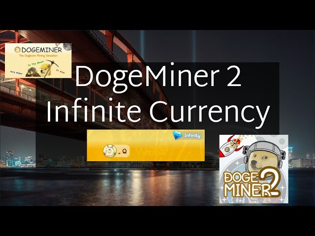 Dogeminer Inifinite Money Hack! - Source code