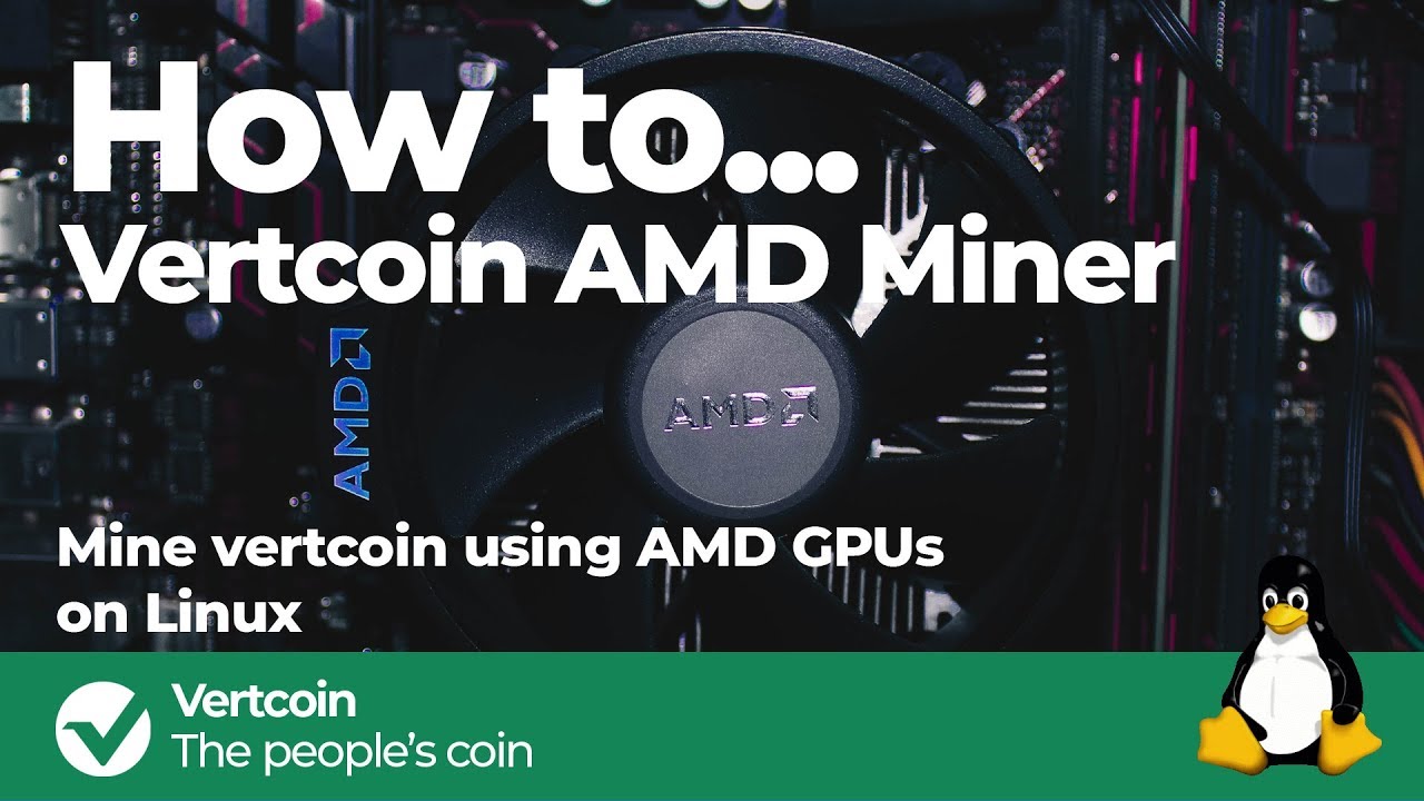 Mining Vertcoin (VTC) on Radeon VII - WhatToMine