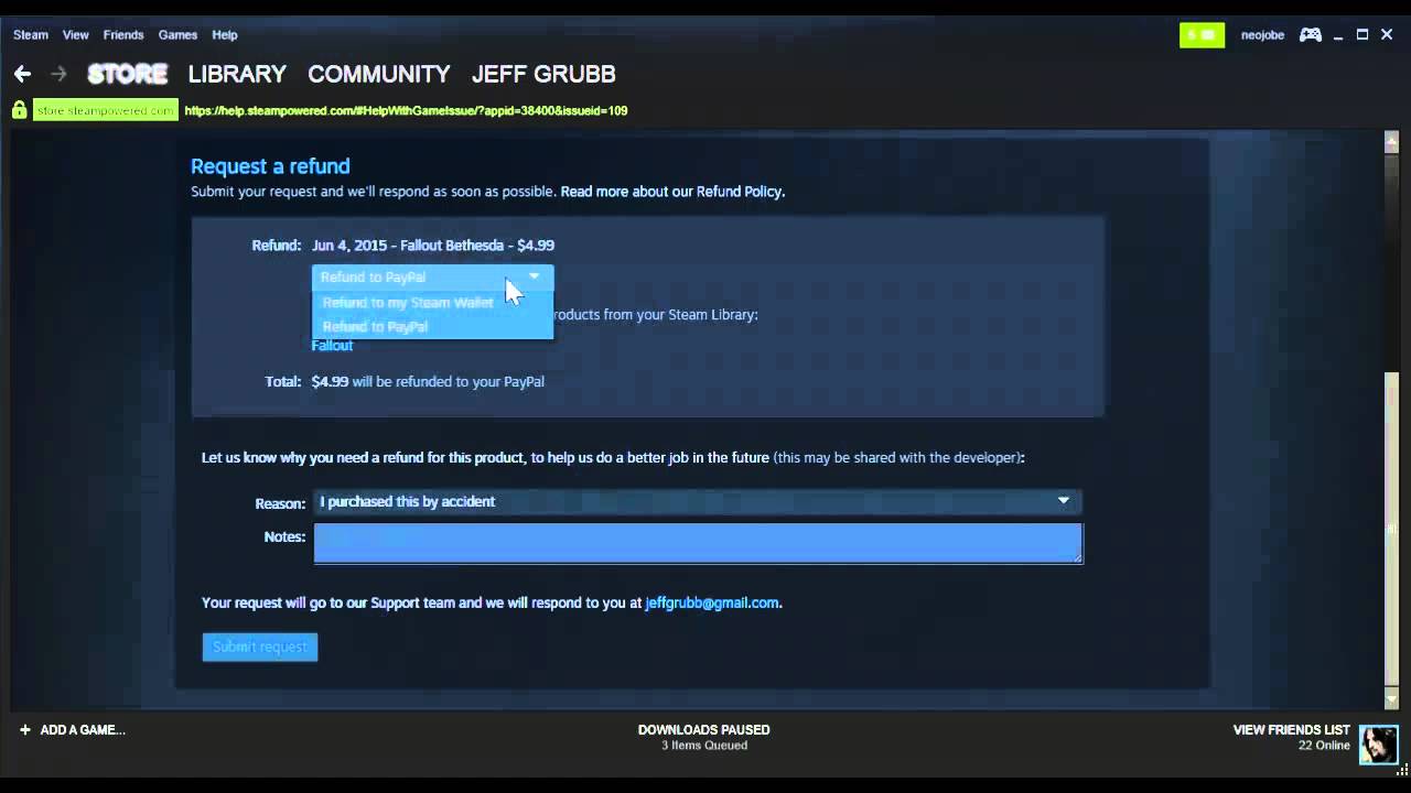 Steam Support :: How To Request A Refund