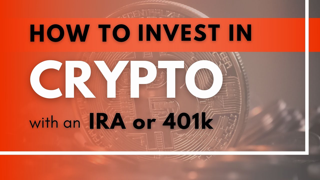 Cryptocurrency (K) plans | Invest tax-free with Roth