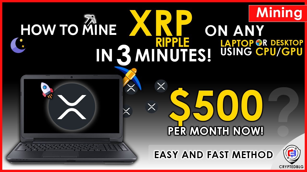 Ripple Miner - Free XRP Mining For PC Windows and Mac - Free Download Guide