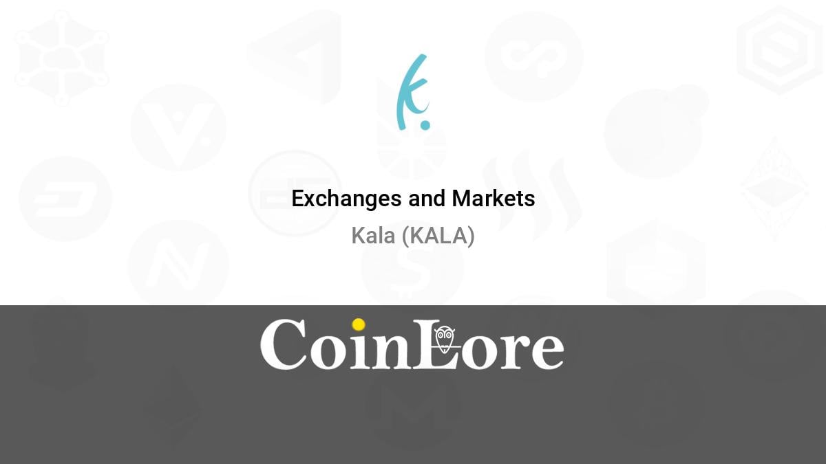 Kala Exchanges - Buy, Sell & Trade KALA | CoinCodex