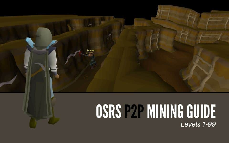 OSRS Mining Guide [Fast, AFK, and Money Making]