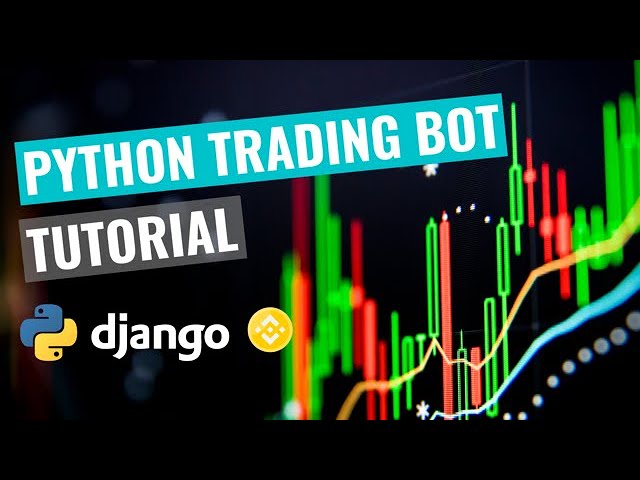 How to Build an Algorithmic Trading Bot with Python - ActiveState