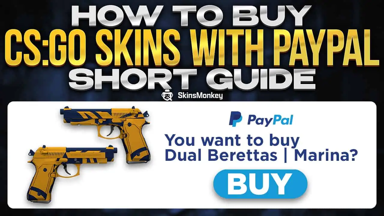 Sell CS:GO Skins for PayPal Instantly | Get Cash in 60 Seconds | SkinCashier