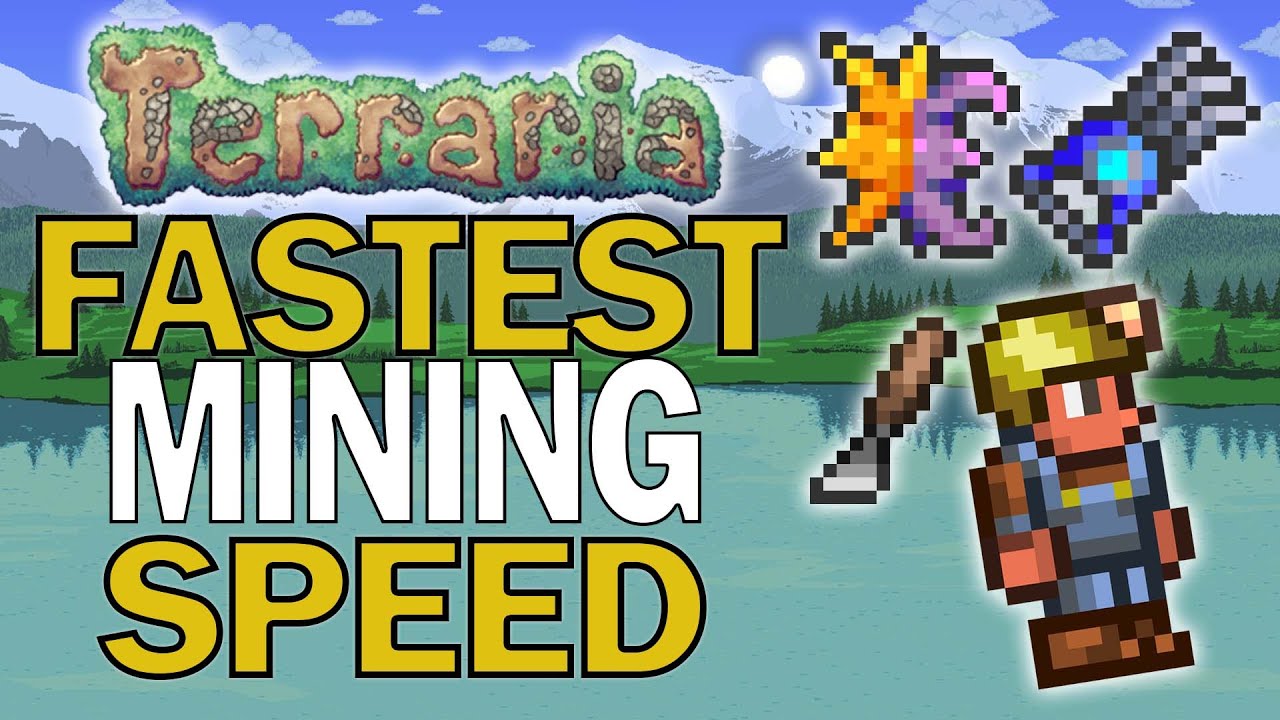 Fastest Mining Speed Guide | Terraria Community Forums