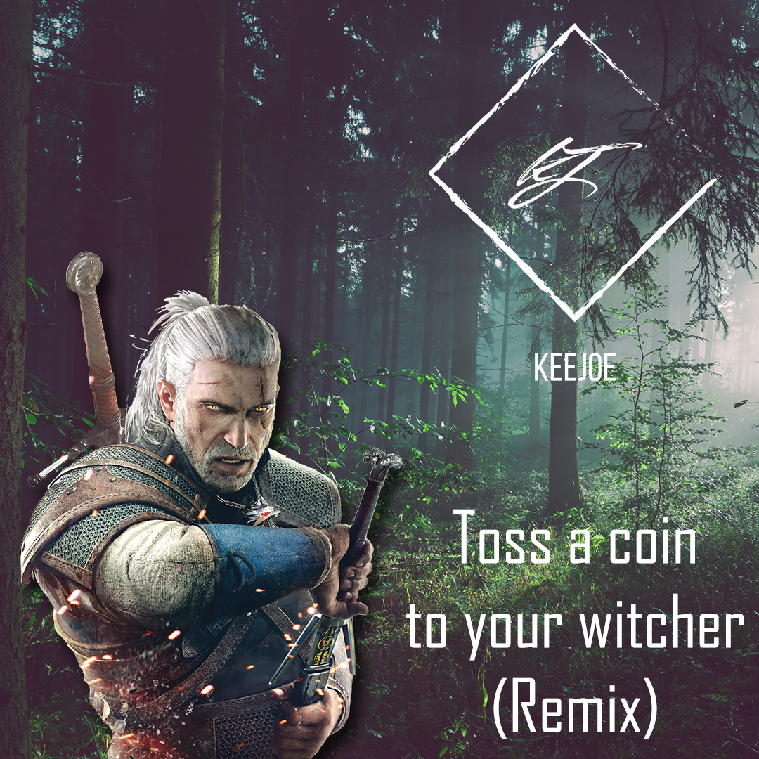 TOSS A COIN TO YOUR WITCHER (KYLE RECLAIM REMIX) - YouTube