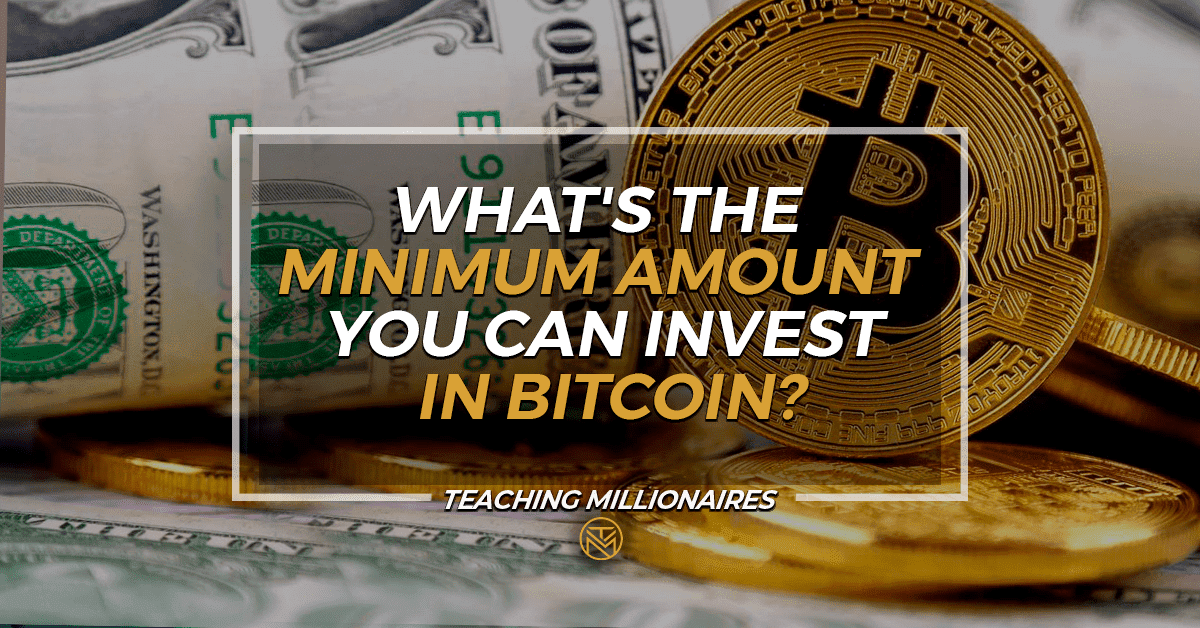 What is the lowest amount you can invest in Bitcoin? - Talented Ladies Club