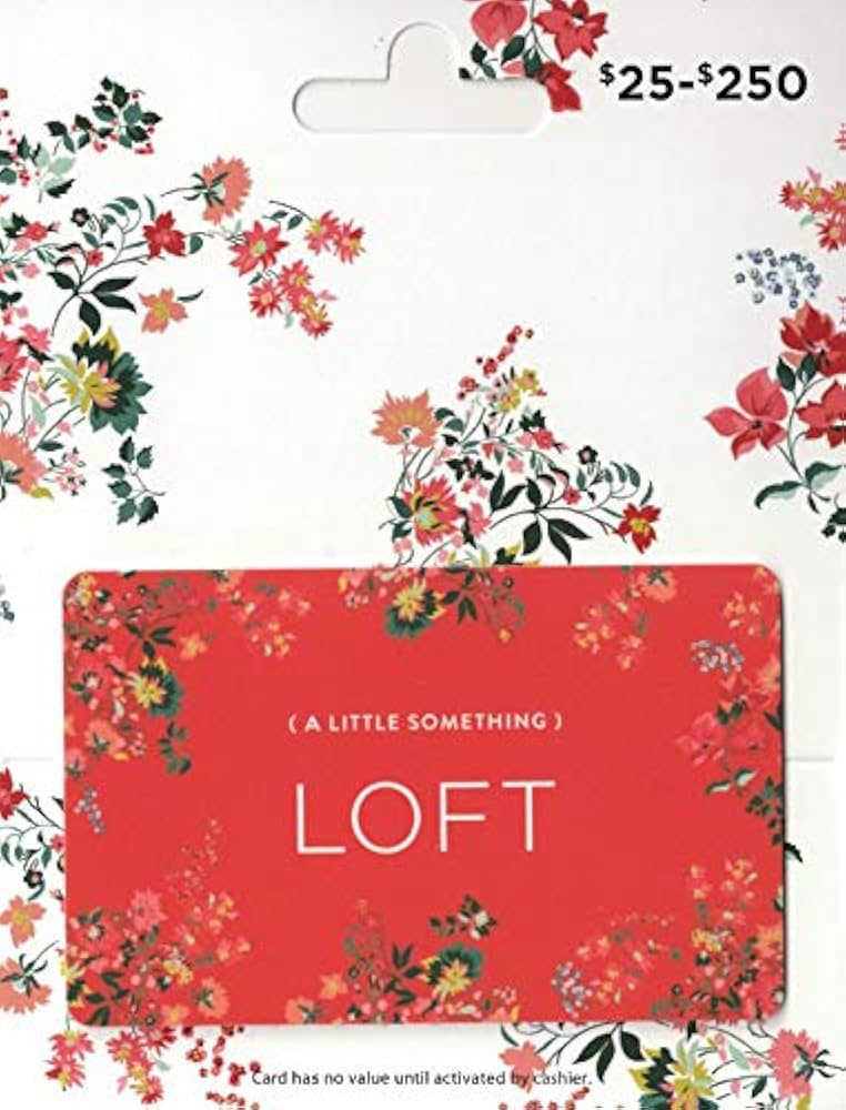 Loft Stores Gift Cards - Stores Gift Cards